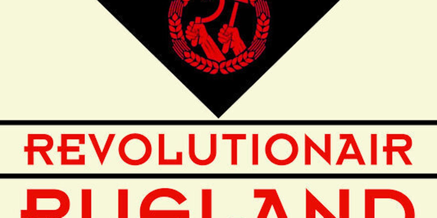 Een poster met de woorden revolutionair Rusland erop. De tekst is in het rood.