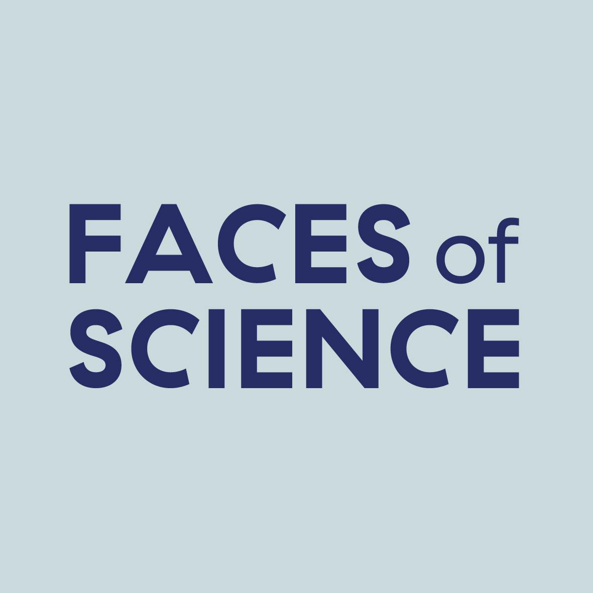 Faces of Science