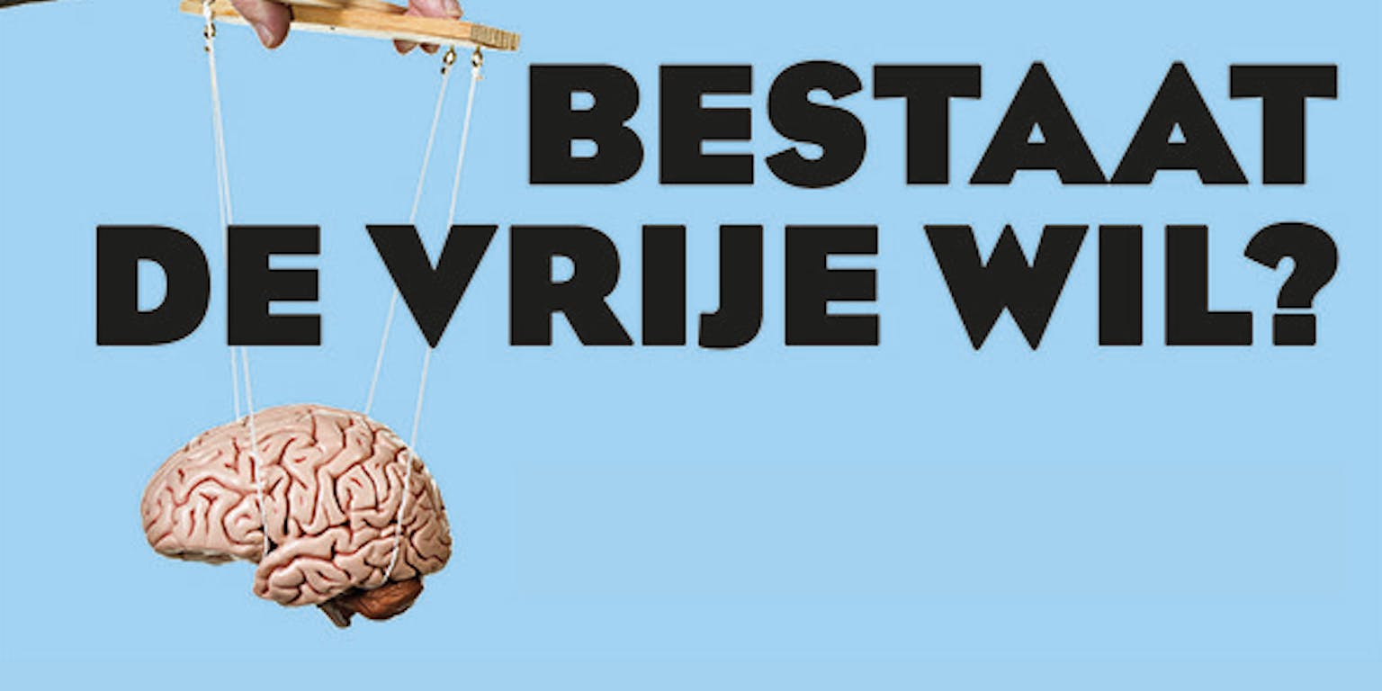Een slide met een lichtblauwe achtergrond. Een menselijk brein is te zien als marionet. Op de slide staat de tekst: bestaat de vrije wil?