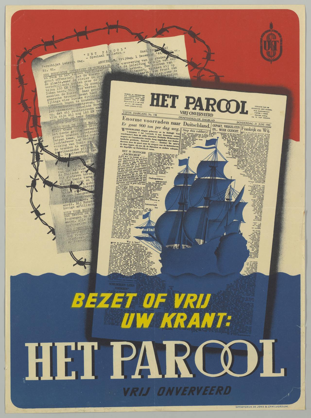 Een poster voor het parool met een schip op de achtergrond. Er staat de volgende tekst: bezet of vrij uw krant: Het Parool, vrij onverveerd.